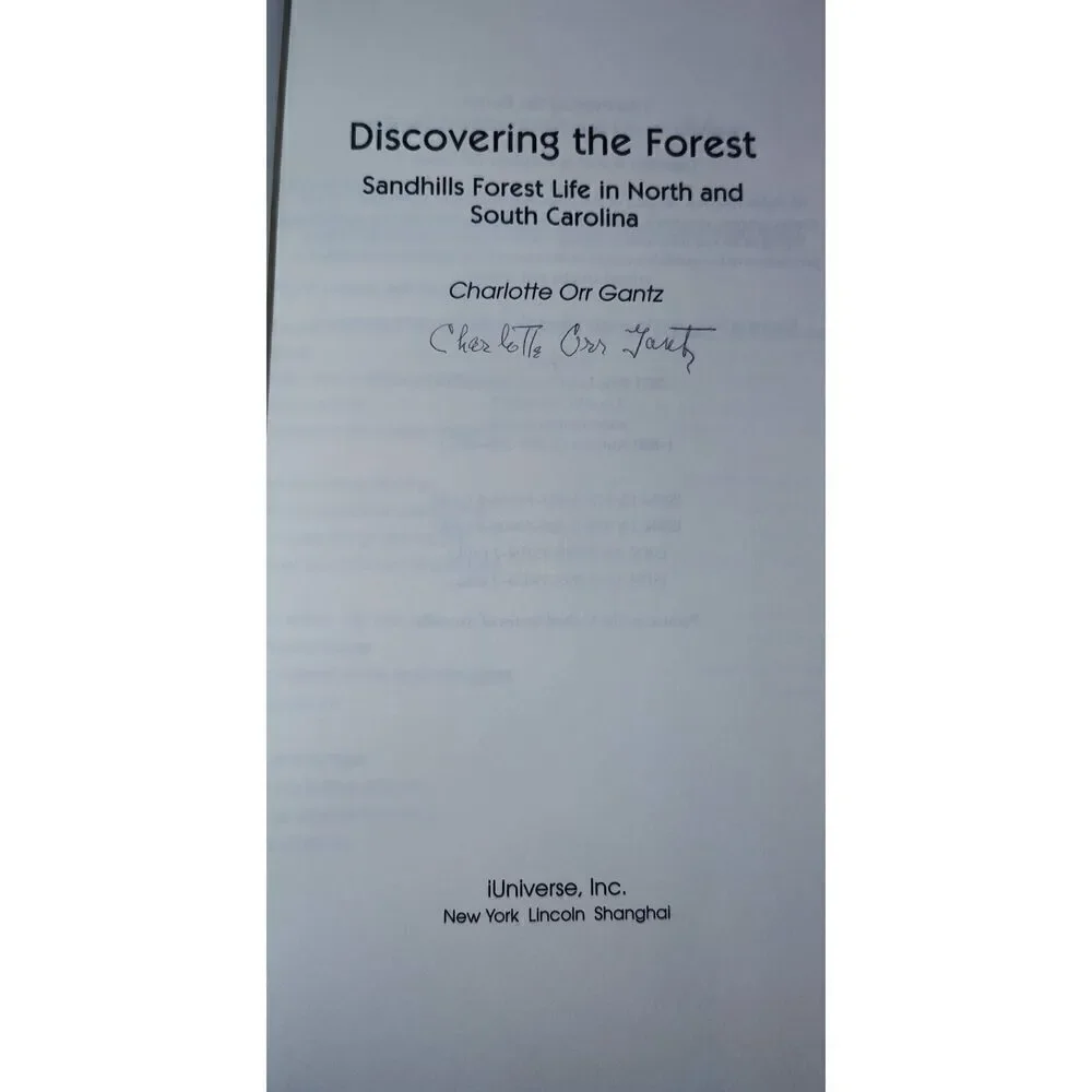 Discovering The Forest: Sandhills Forest Life In North And South Carolina by Gan